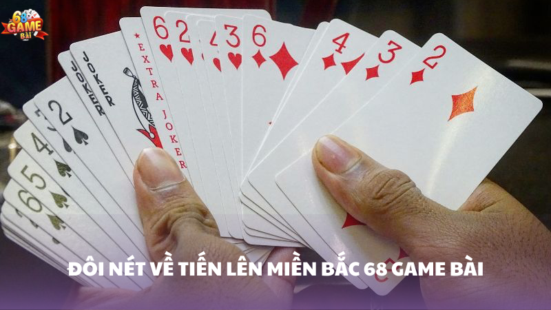 Tiến lên miền Bắc 68 Game Bài: Bí quyết chinh phục